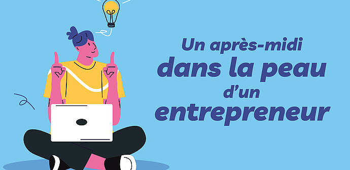 DANS LA PEAU D'UN ENTREPRENEUR